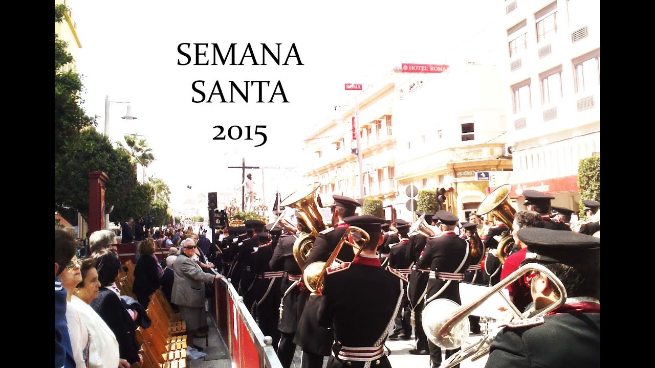SEMANA SANTA 2015 de San Fernando y de Cádiz | VERSIÓN ORIGINAL