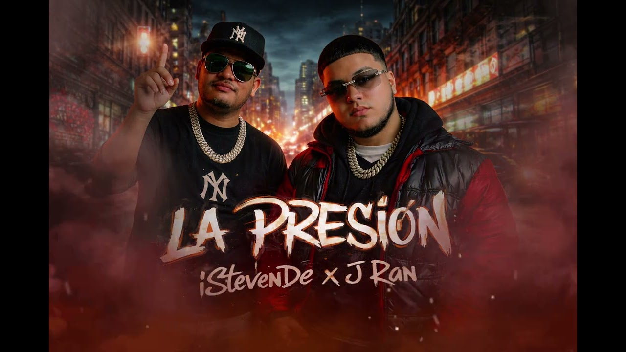 IStevenDe -  LA PRESION  ft . J Ran