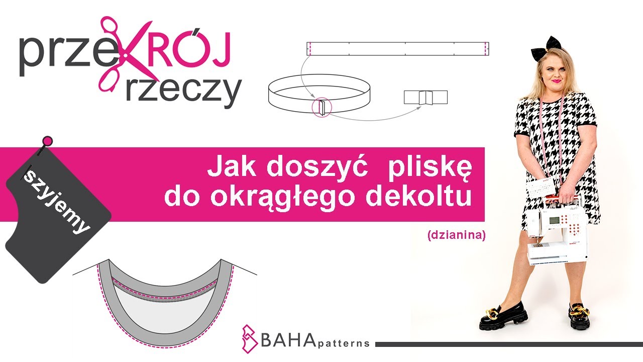 Jak doszyć PLISKĘ (lub ściągacz)  OKRĄGŁEGO DEKOLTU (dzianina)