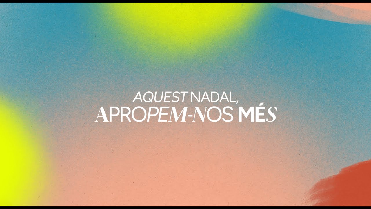 Aquest Nadal, apropem-nos més! #MésEmpatia