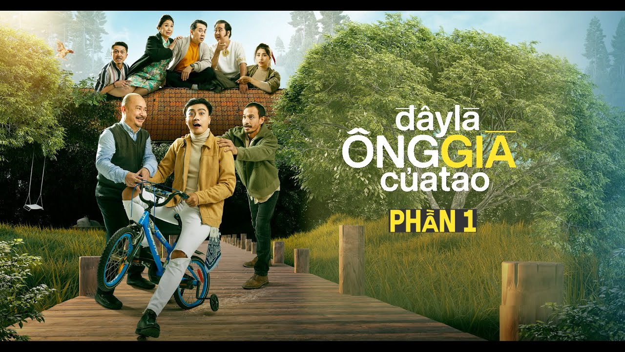 ĐÂY LÀ ÔNG GIÀ CỦA TAO - FULL BỘ PHẦN 1 | WEB DRAMA 2022 | NSUT Thành Lộc , Hoàng Sơn, Hoàng Nguyên