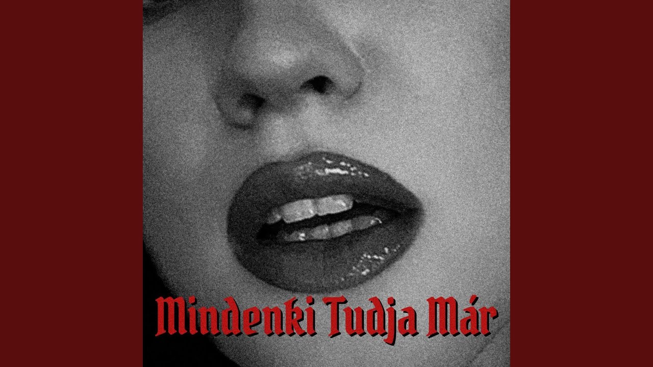 Mindenki Tudja Már