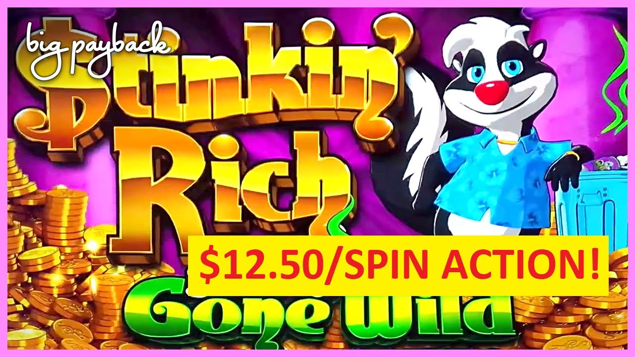 $12.50/BETS on Stinkin' Rich Skunks Gone Wild Slots - IT'S LIKE A NEW GAME!