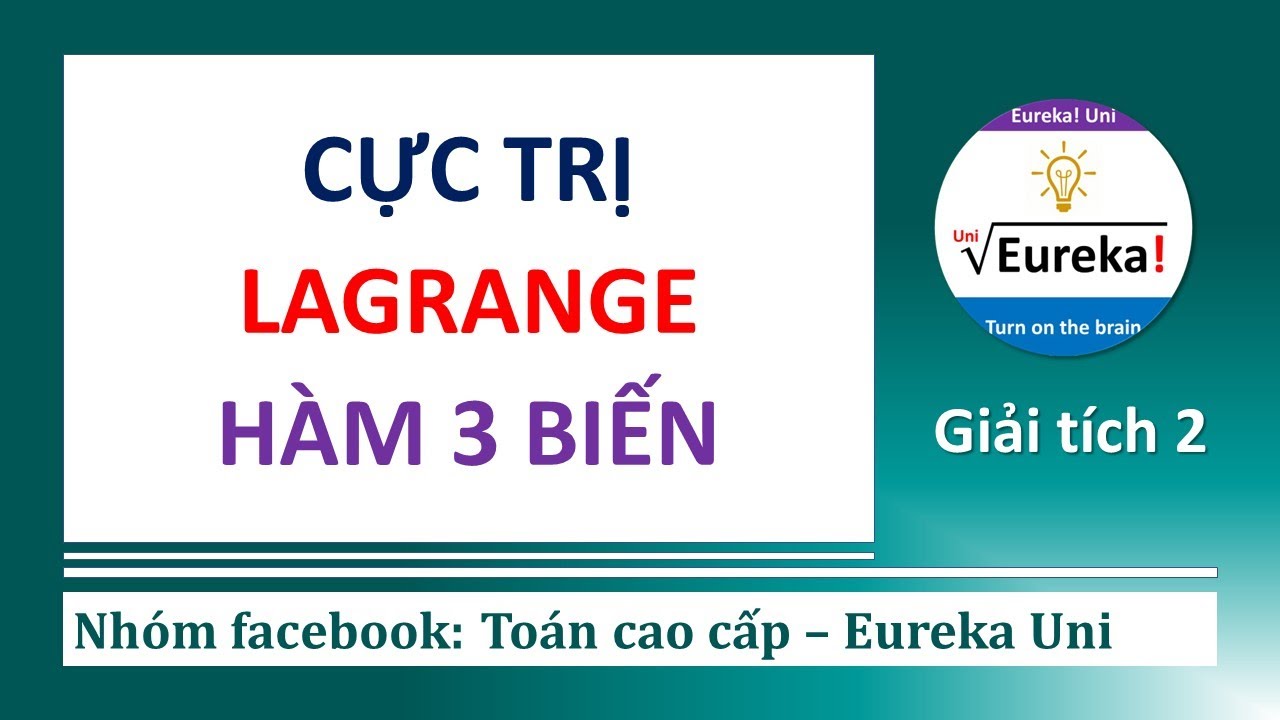 Giải tích 2 | 1.4.2 Cực trị hàm 3 biến có điều kiện - phương pháp nhân tử Lagrange
