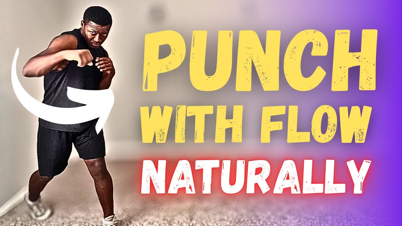 Without These 3 Tips Your Punches Won’t Flow Correctly 