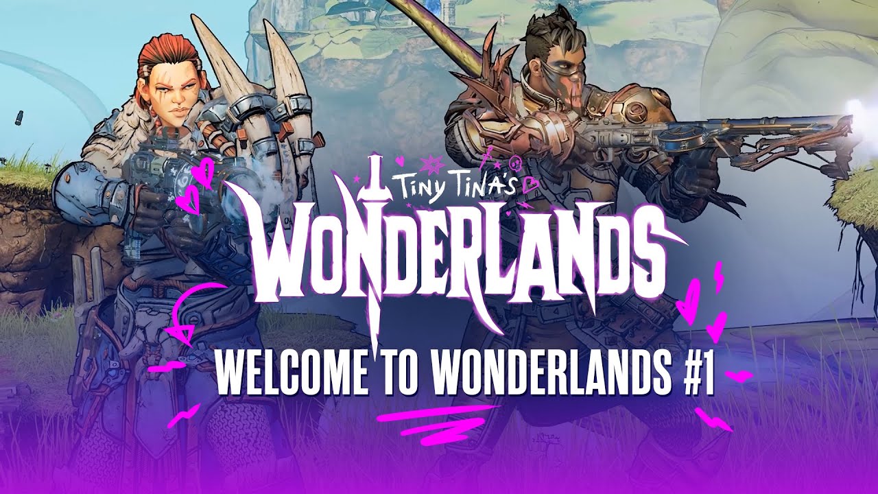 Добро пожаловать в Wonderlands #1: Ножемант и Брр-зерк &mdash; Tiny Tina's Wonderlands