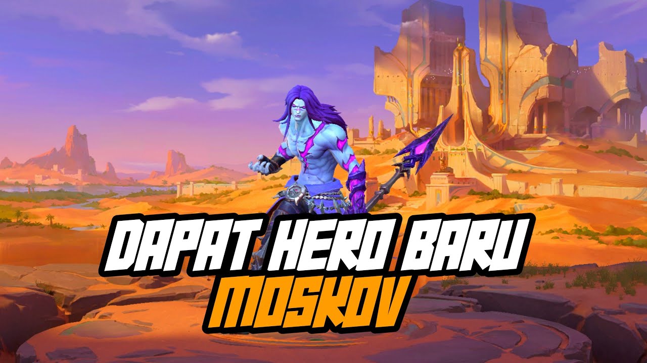 DAPAT HERO BARU MOSKOV FULL GAMEPLAY KILL 10+