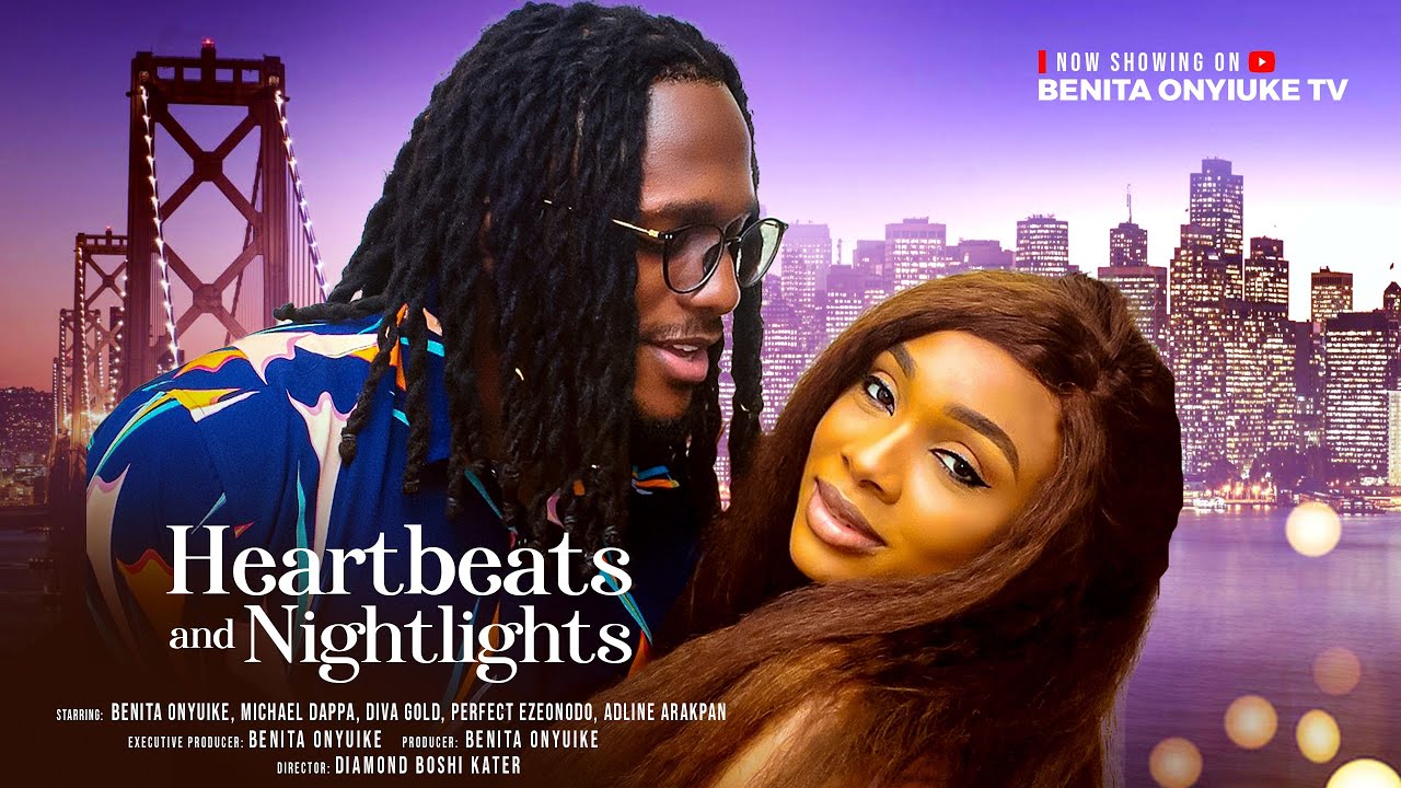 Heartbeats and Nightlights- Michael Dappa, Benita Onyiuke, Aluko Gold #movie #2025