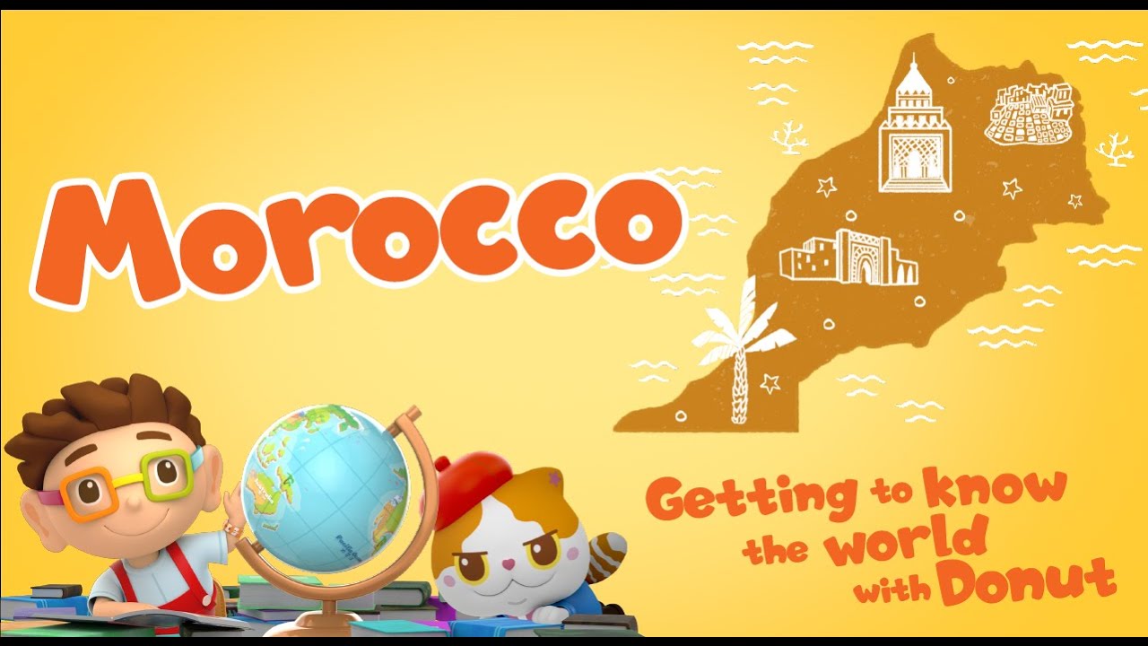 Getting to know the world with Donut - EP11 Morocco