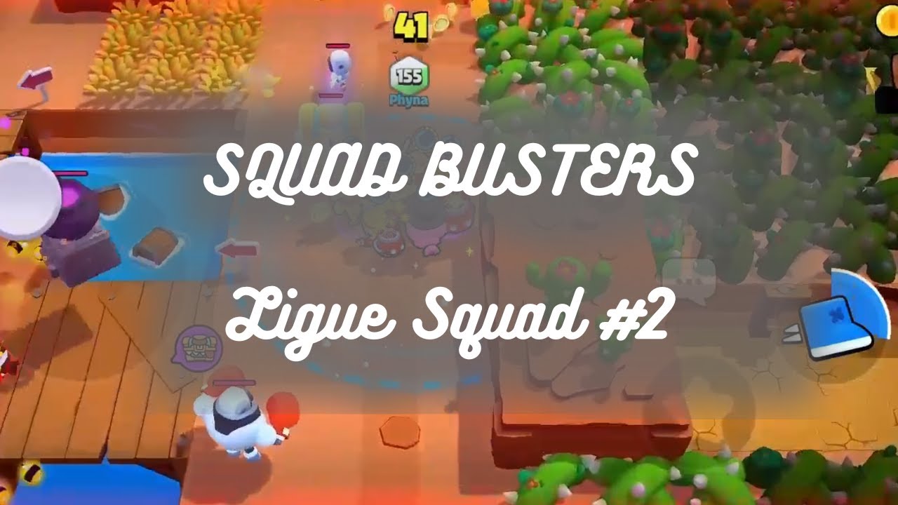 SquadBusters LigueSquad#2