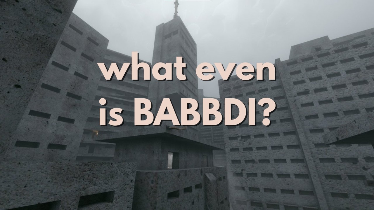 What Is Babbdi Even About