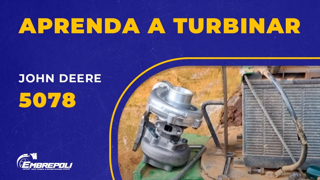 COMO INSTALAR KIT TURBO NO JOHN DEERE 5078