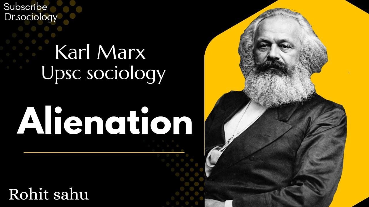 Alienation by Karl marx | UPSC Sociology Optional | Rohit Sahu