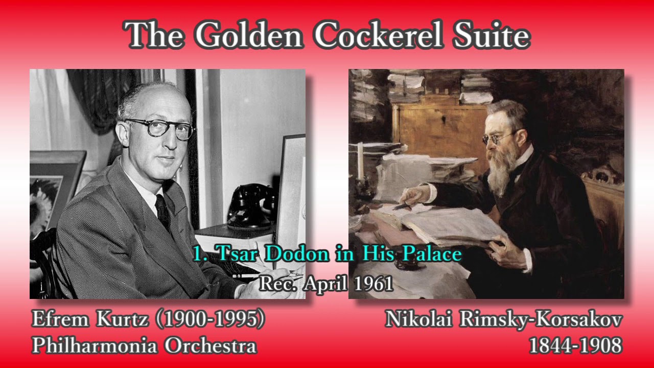 Rimsky-Korsakov: The Golden Cockerel Suite, Kurtz & The Phil (1961) リムスキー＝コルサコフ 歌劇「金鶏」組曲 クルツ