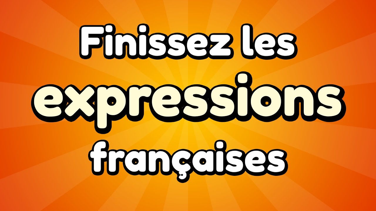 Quiz : Les expressions françaises - 20 Questions