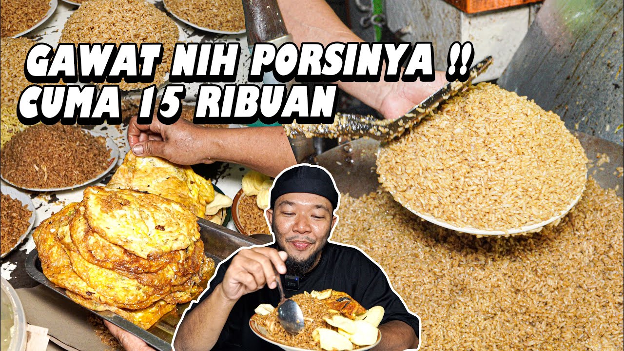 MANTAN KULI BANGUNAN JUALAN NASI GORENG, SEPORSI BISA BUAT 3 LAMBUNG !!