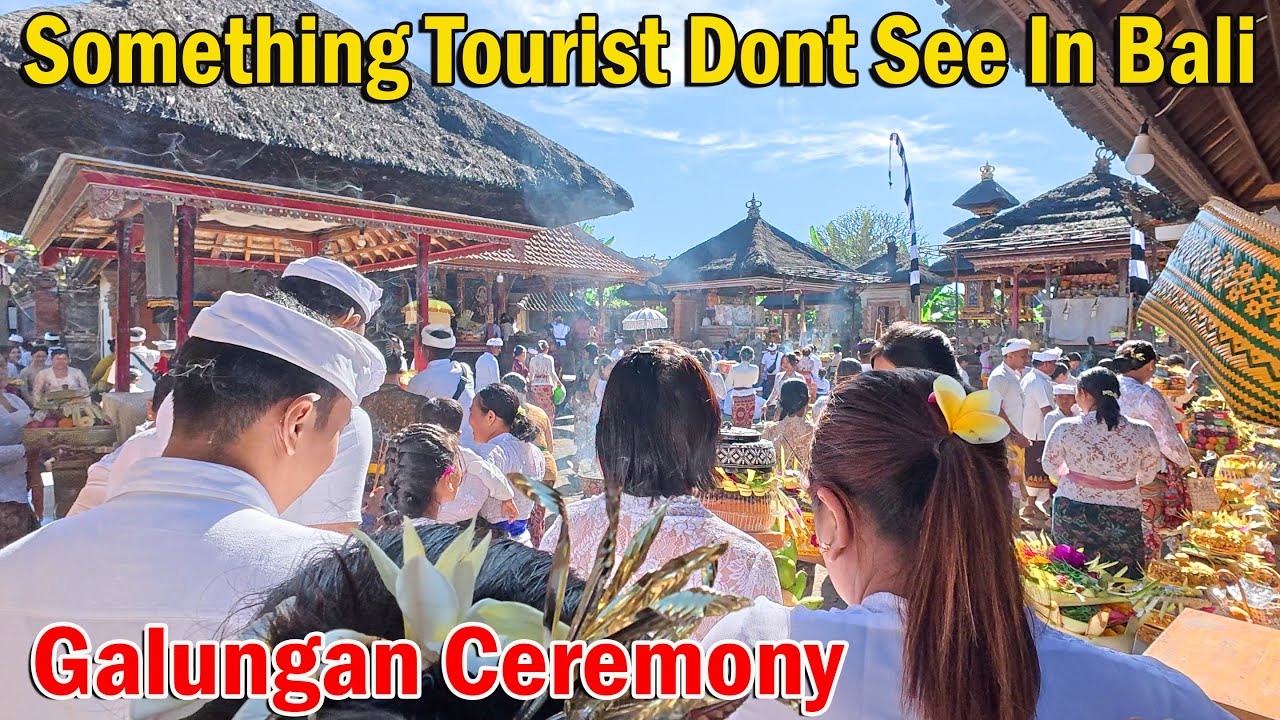 Something Tourist Don't See In Bali..!! What We Do During Galungan Ceremony..!!
