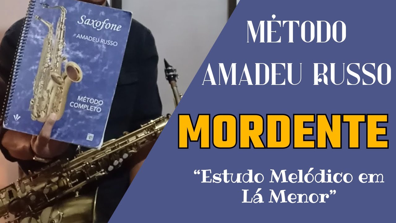 Mordente no Saxofone Amadeus Russo ESTUDO 03