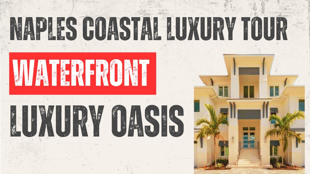 Waterfront Luxury Home in Naples under 10M! Billionaire LifeStyle in Naples, Florida