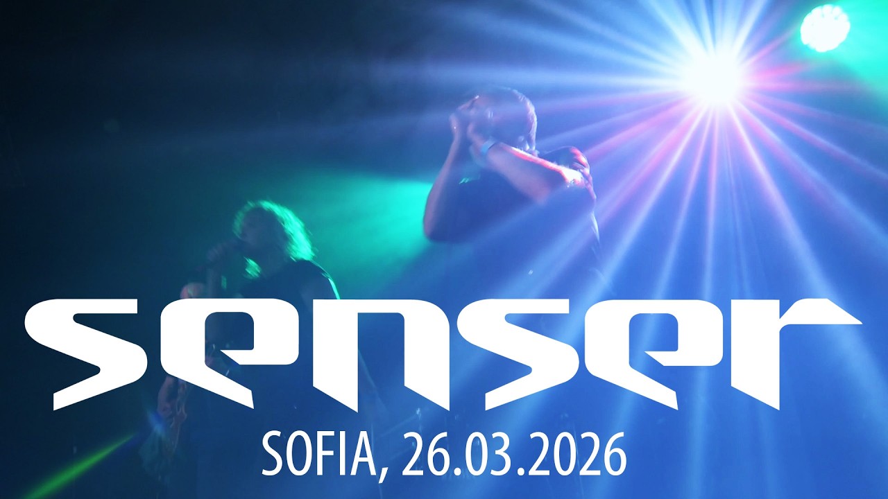 SENSER - Live in Sofia / 26.03.2026 (FULL SET)