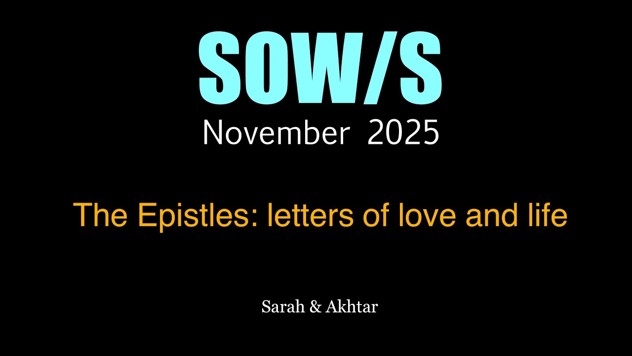 25 11 SOWS the Epistles: letters of love and life 