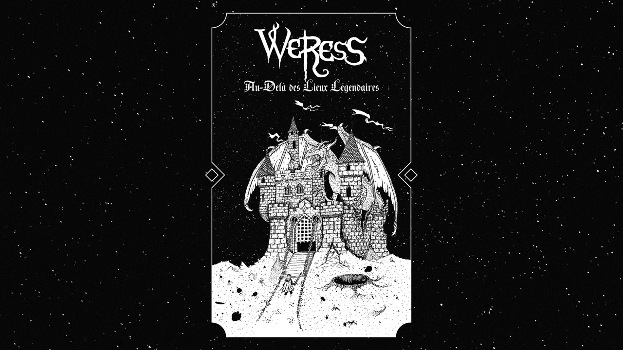 WERESS - Au​-​Delà des Lieux L​é​gendaires (2022) FULL ALBUM