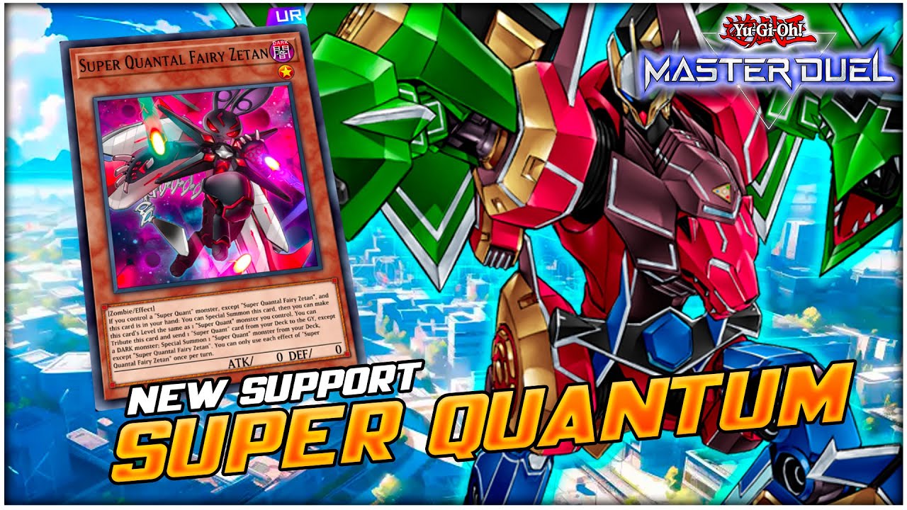 More Consistent! Super Quantum (Quantal) Deck ft. NEW Support! | Yu-Gi-Oh! Master Duel