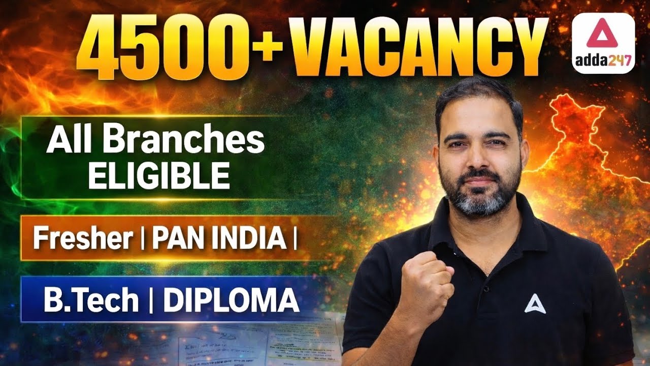 4500+ Vacancy 2026 🔥 | All Branches Eligible | B.Tech Diploma Govt Jobs | Fresher Jobs