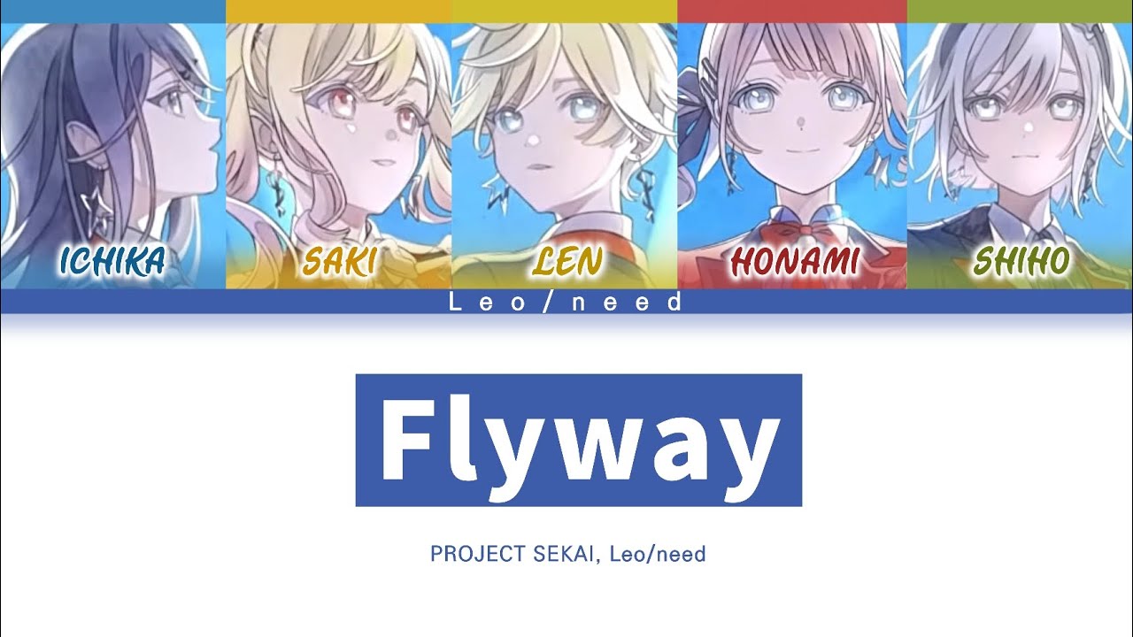 [프로세카] Leo/need 「Flyway」 세카이 full ver 한글 가사 (プロセカ/Flyway)