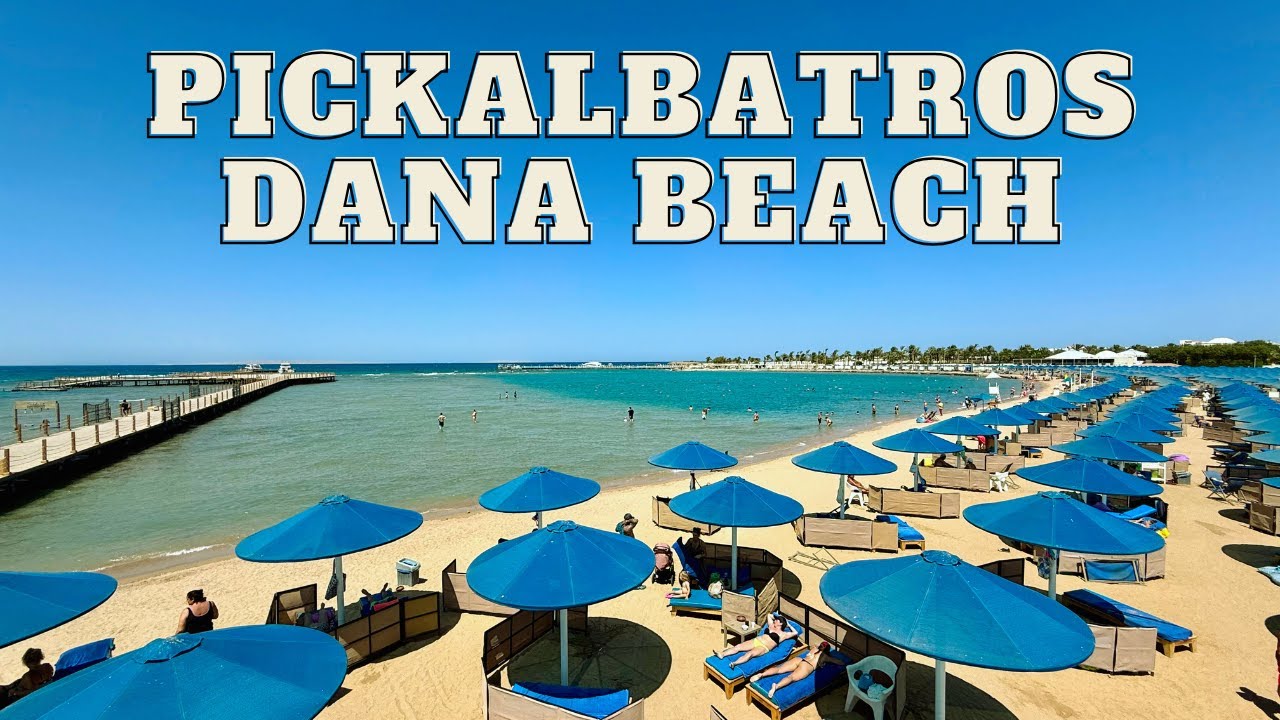Pickalbatros Dana Beach Resort Hurghada - Ägypten/Egypt - a full hotel report