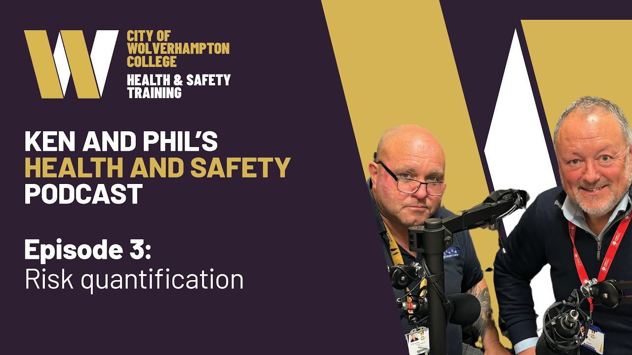 Risk quantification | Ken and Phil's Health and Safety Podcast - E03