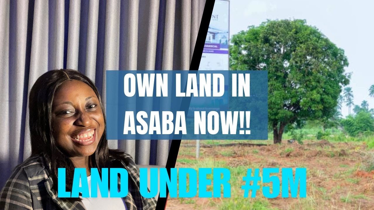 Where to Buy Land in Asaba for 5 Million Naira | Affordable Property Investment in Nigeria
