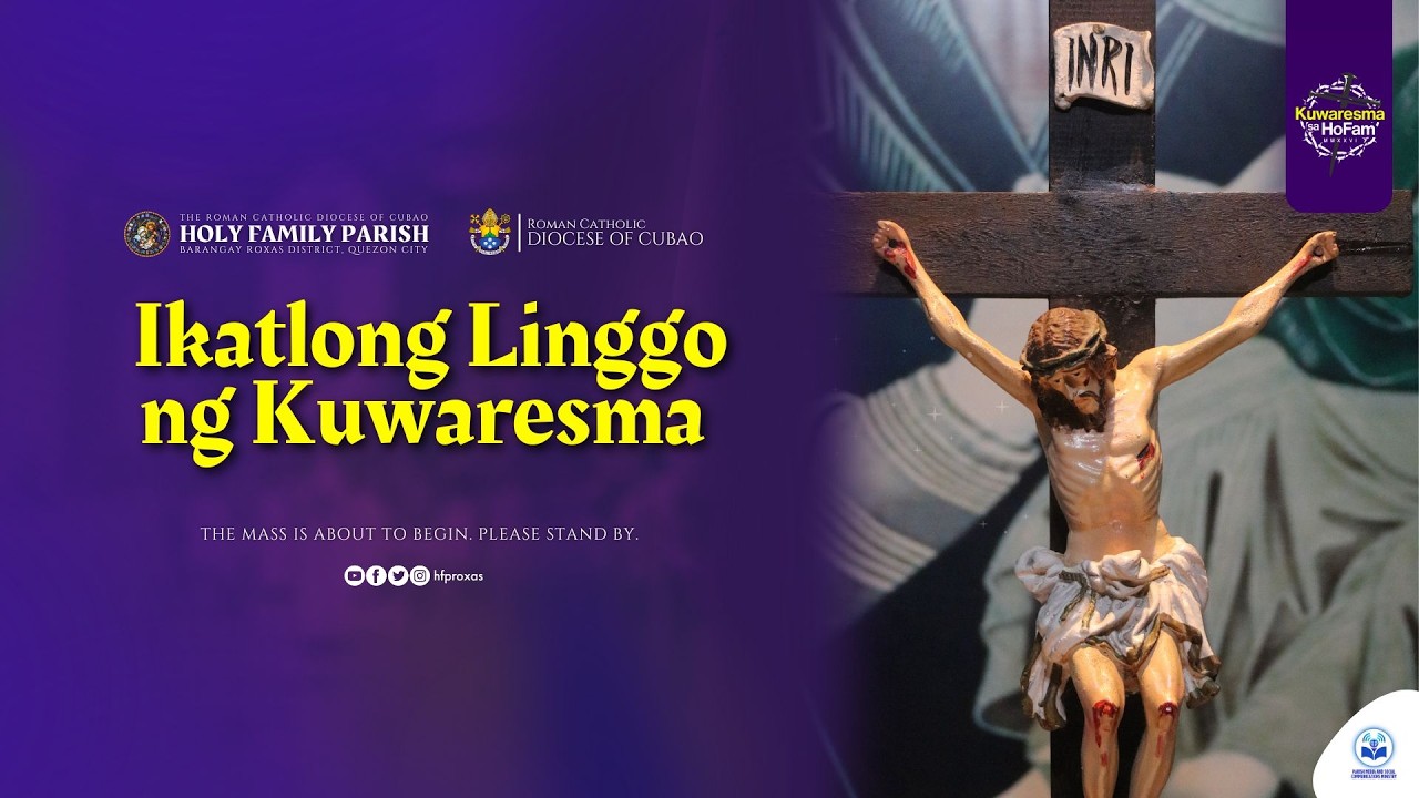 𝗟𝗜𝗩𝗘 𝗡𝗢𝗪 | Ikatlong Linggo ng Kuwaresma