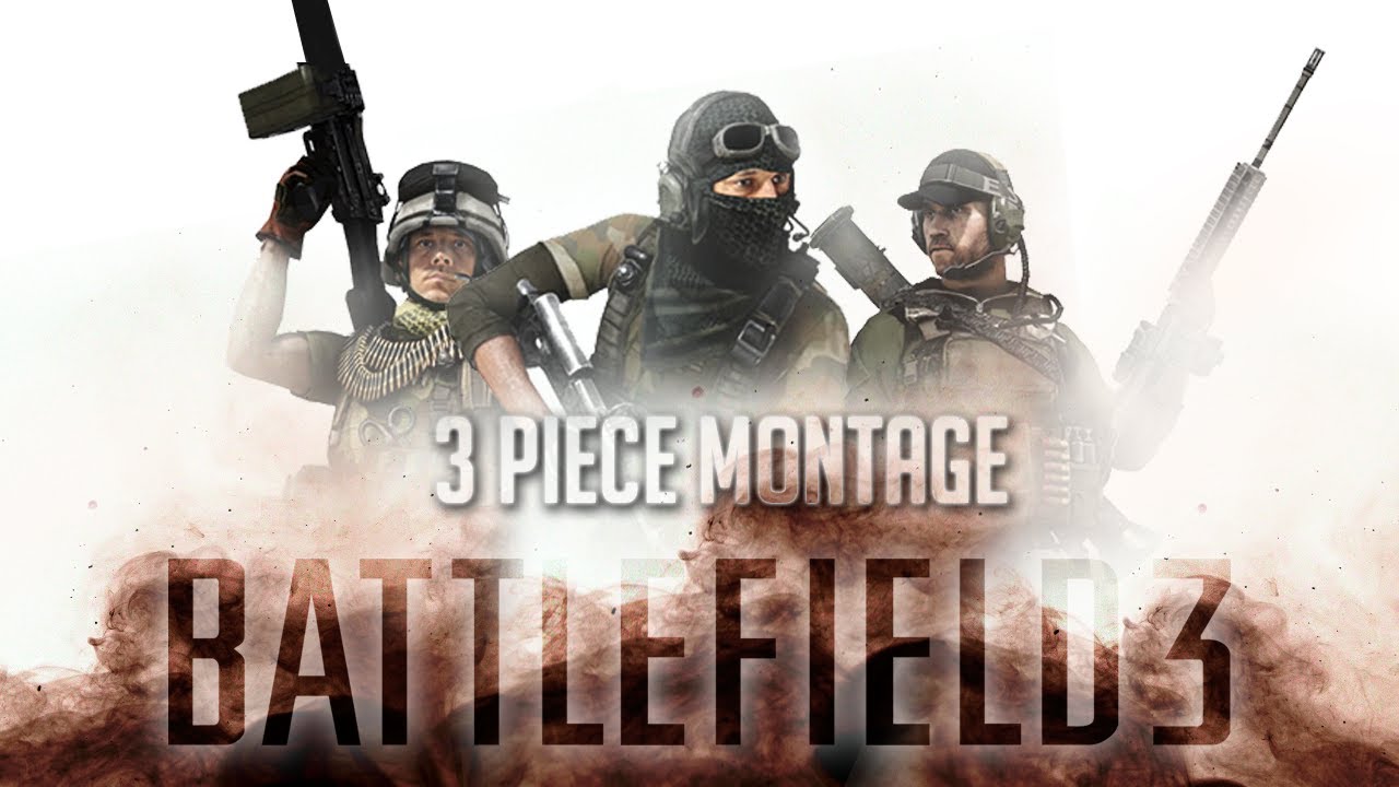 3 PIECE (Battlefield 3 Montage)