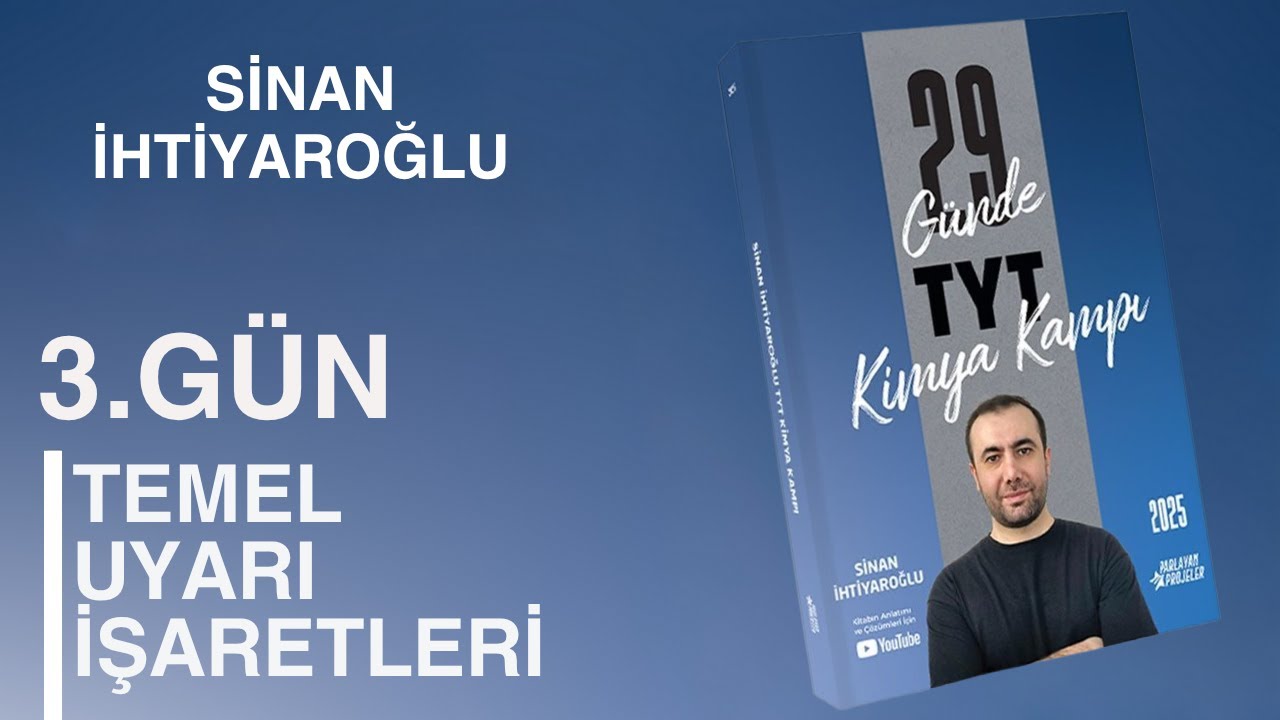3- Temel Uyarı İşaretleri | 3.Gün | 1.Ünite Kimya Bilimi | 29 Günde TYT Kimya Kampı | TYT 2025
