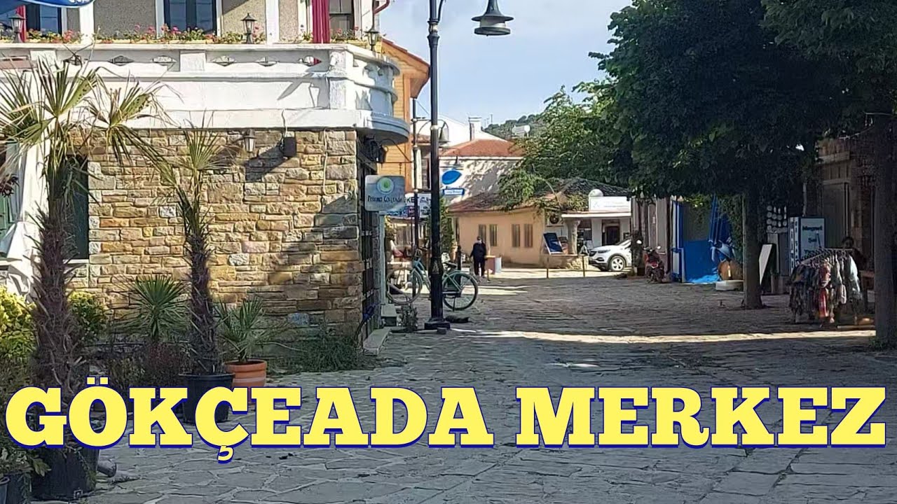 GÖKÇEADA MERKEZ // Gökçeada Merkez'de Nerede Ne var ? Ne yenir? Ne yapılır? 
