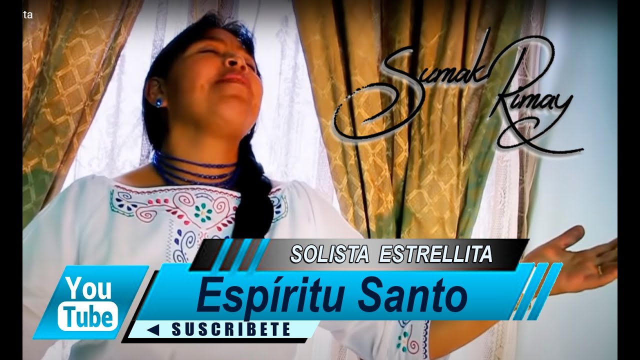 ESPIRITU SANTO | Solista Estrellita