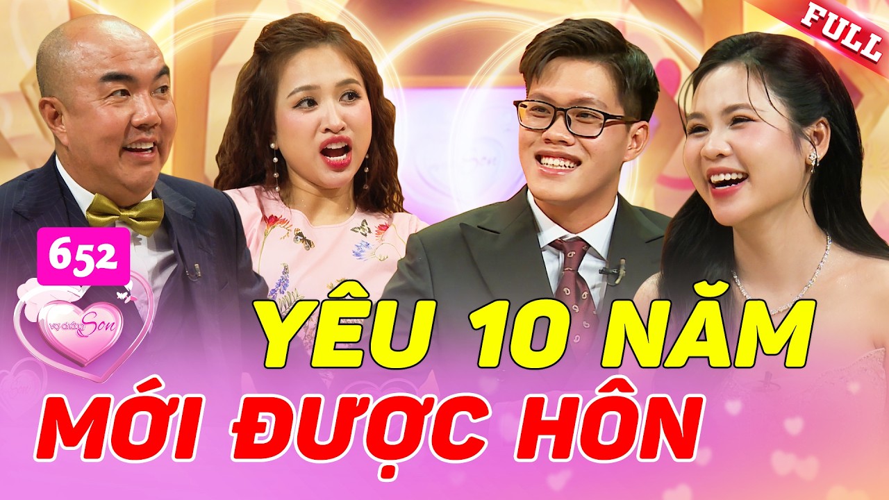 Chuyện tình của nàng hotgirl và chàng mọt sách, 10 năm mới có nụ hôn đầu | Vợ Chồng Son 652(Phần 1)