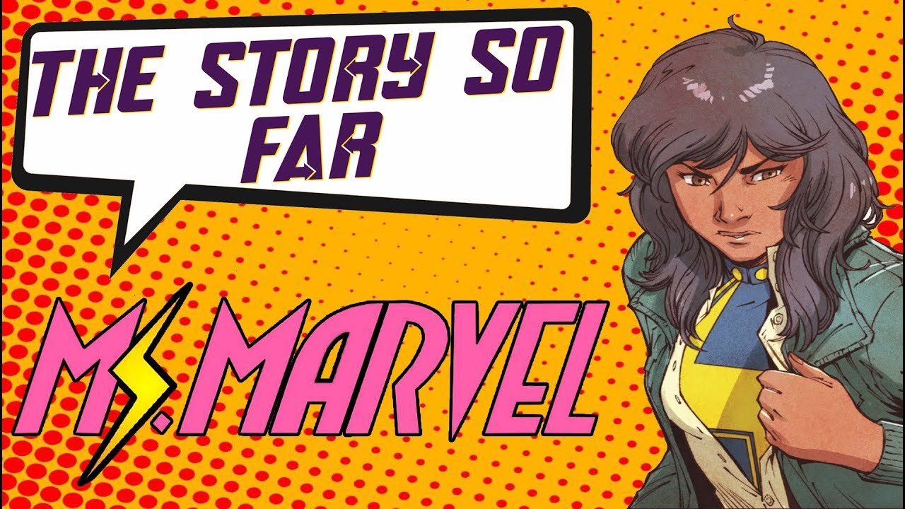Magnificent Ms.Marvel | The Story So Far (Birth Of Stormranger)