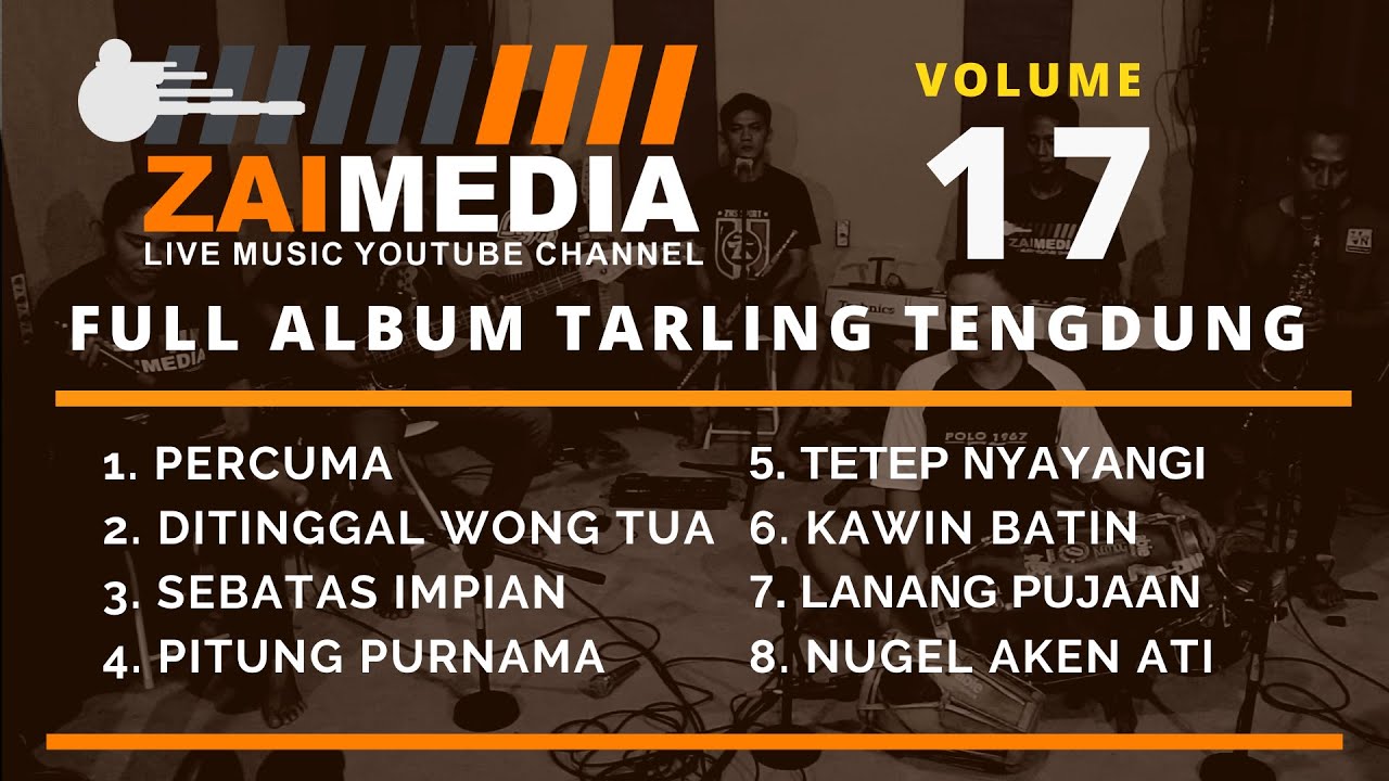 TARLING TENGDUNG POPULER ...!!!!! Full Album VOL 17  (COVER) By #ZAIMEDIA