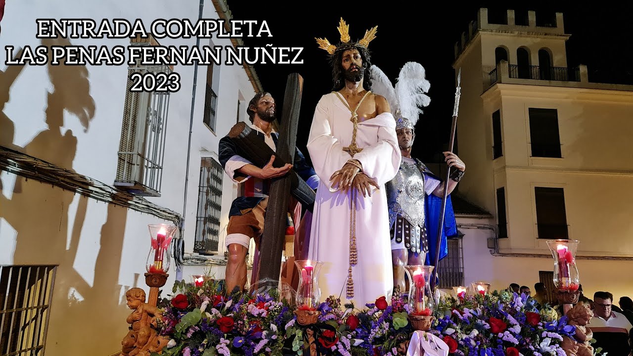 [4K] Entrada Completa || Señor de las Penas || Fernán Núñez 2023