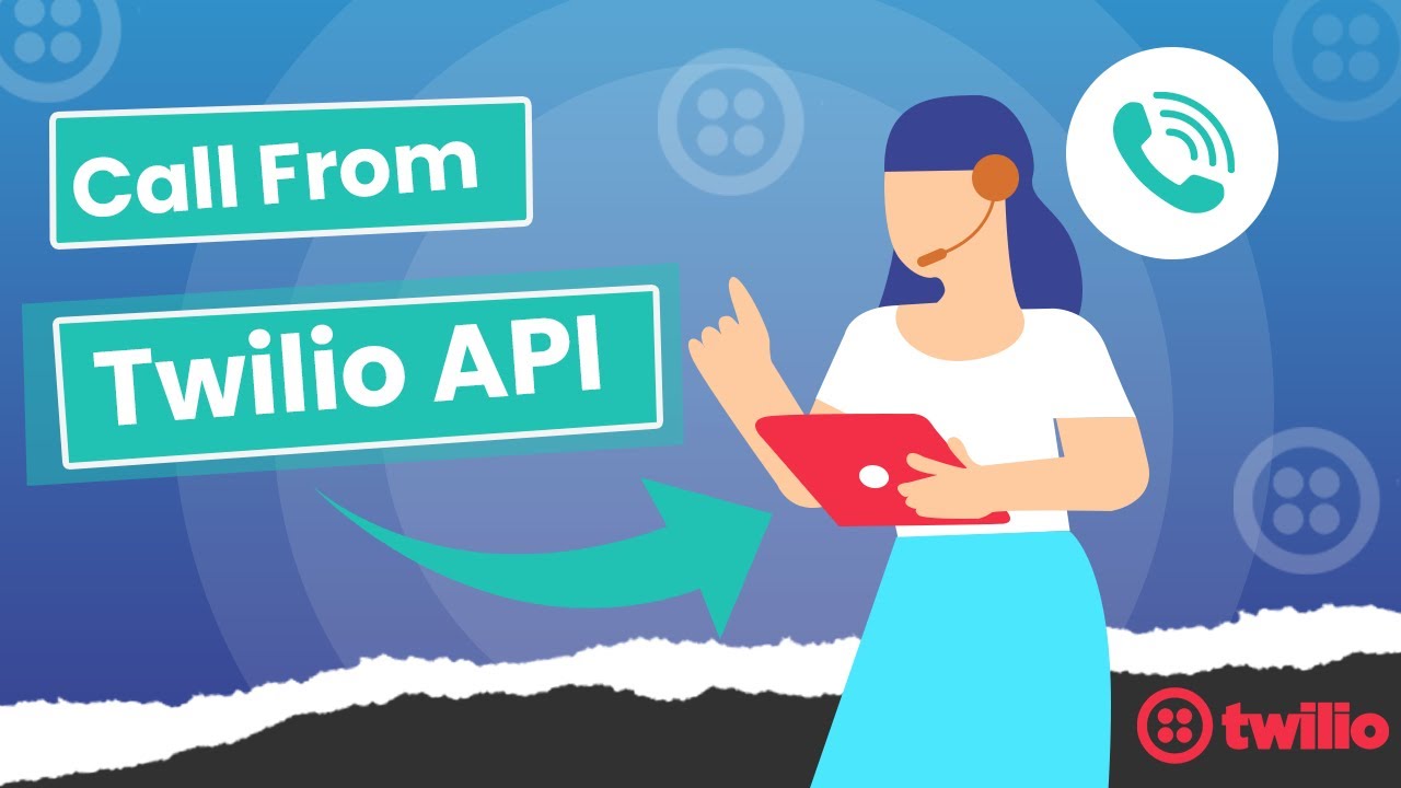 Как совершить звонок с помощью API вызовов Twilio? | API вызовов | API Twilio