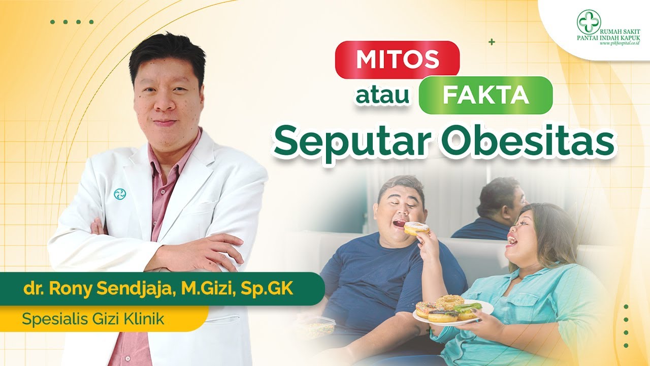 MITOS ATAU FAKTA SEPUTAR OBESITAS