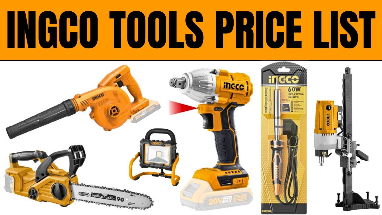 INGCO Tools Price List 2024 | Cordless Drill, Battery Sprayer, Screwdriver, Blower, Wrench, ChainSaw