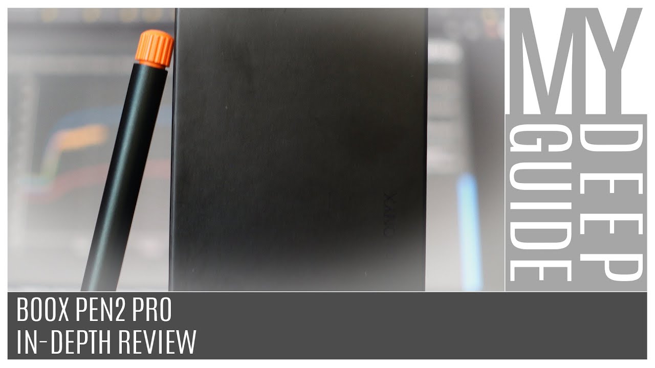 Boox Pen2 Pro: In-Depth Review
