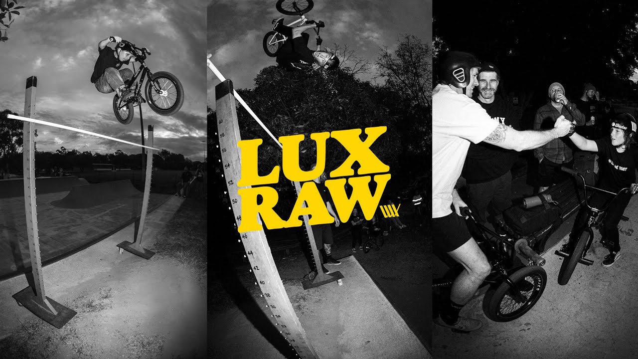 LUX RAW - Make Fairfield Great Again + War Party Launch - Brisbane BMX Jam