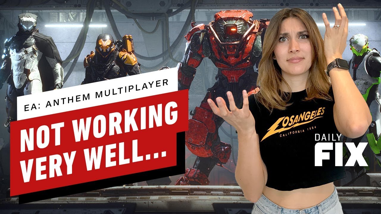 EA: Anthem Multiplayer Not Working Very Well - The Daily Fix