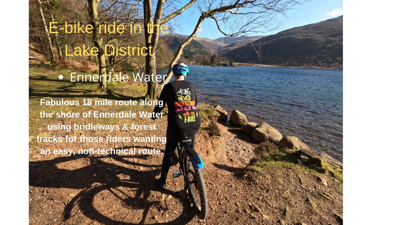 Scenic, mainly off-road, non-technical e-bike ride through the Ennerdale Water Valley, Lake District