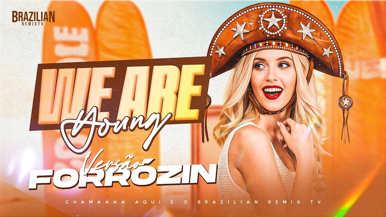 Beachbag - We Are Young - VERS&Atilde;O FORR&Oacute;ZIN - DJ Felipe Alves