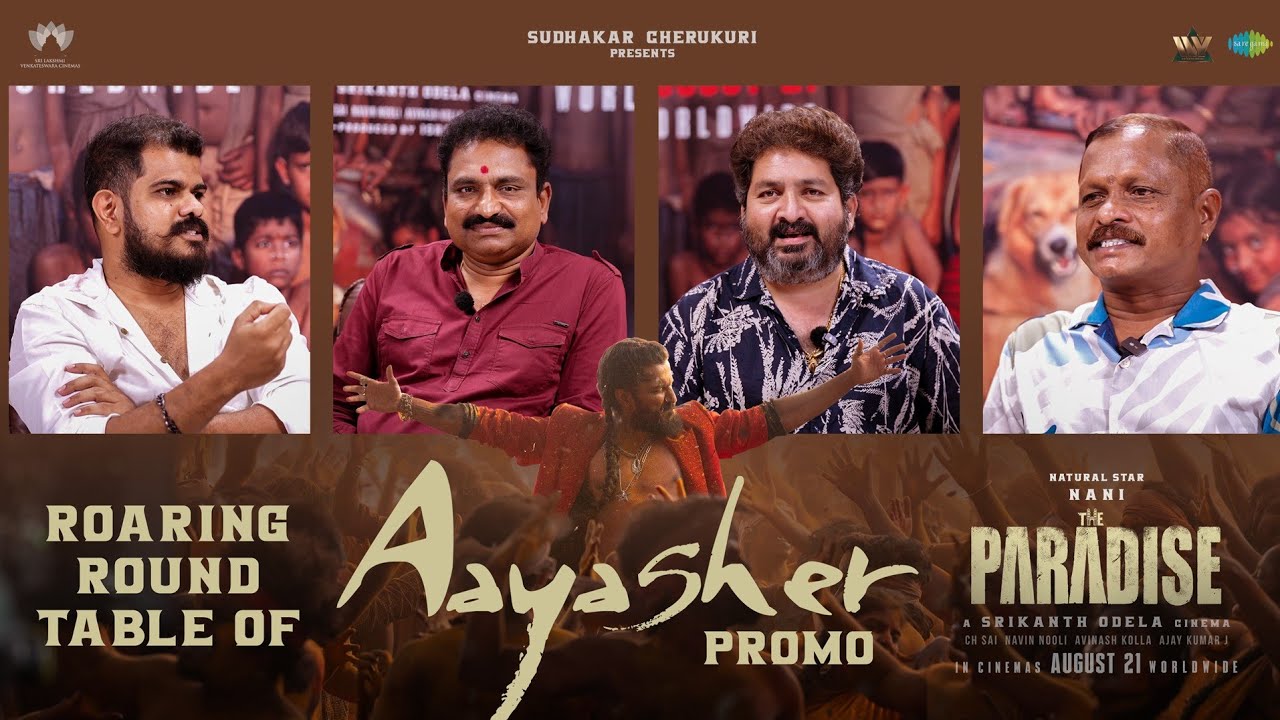 Roaring Round Table of #Aayasher | Promo | The Paradise | Nani | Srikanth Odela |Anirudh Ravichander